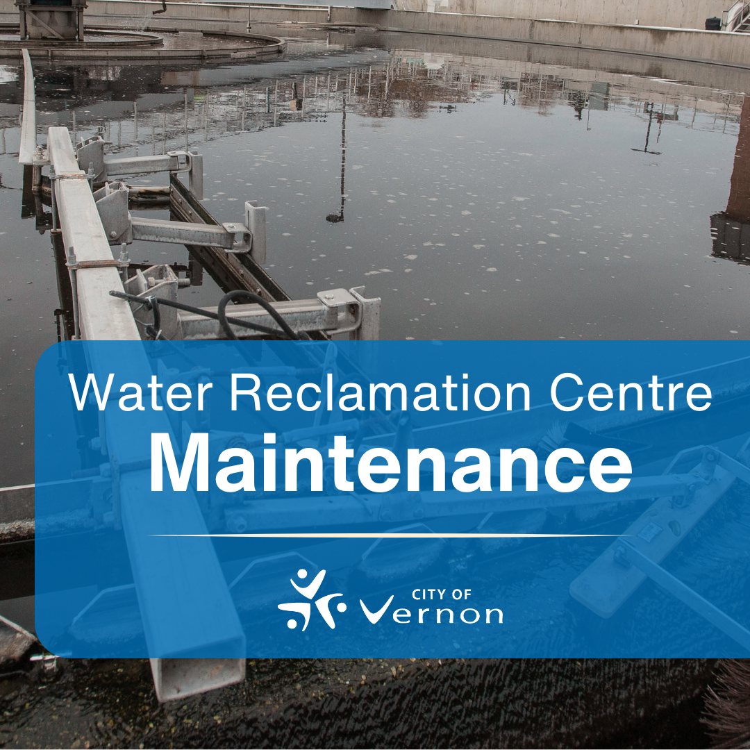 Maintenance work scheduled for Vernon Water Reclamation Centre next ...